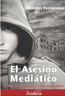 El asesino Mediático